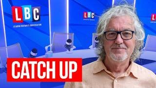 Pub-owner James May on LBC | Catch up: 23.07.26