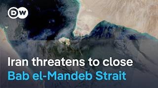 Iran threatens to shut crucial Red Sea energy route | DW News