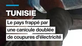 En Tunisie, les coupures d'électricité se multiplient en pleine canicule • FRANCE 24