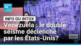 Le séisme au Venezuela, déclenché par des rayons lasers américains ? • FRANCE 24