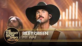 Riley Green: My Way | The Tonight Show Starring Jimmy Fallon