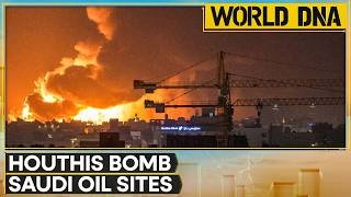 Houthis Bomb Jizan, Yanbu Oil Facilities With Missiles & Drones | World DNA