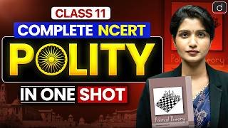 Class 11 NCERT Political Theory One Shot | Complete Polity Revision | UPSC 2027 |Drishti IAS English