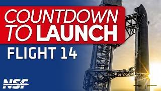 One Last Test? - Starship Flight 14 - Countdown to Launch