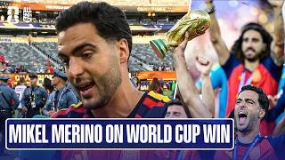 "UNBELIEVABLE!" Mikel Merino Speaks On Spain's World Cup Victory | FIFA World Cup 2026