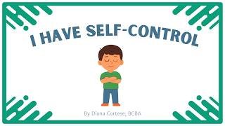 Social Story: I Can Practice Self-Control!