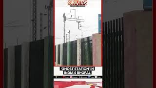 Bhopal's Nishatpura Railway Station Turns 'Ghost Station' | WION Shorts