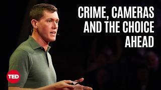 Can a Camera on Every Corner Make Us Safer? | Garrett Langley | TED
