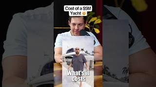 True Cost Of A $5M Yacht...