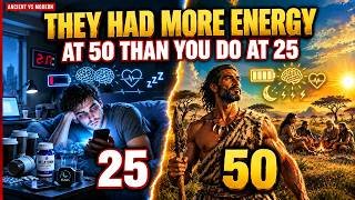 Why Ancient Humans Were Stronger at 50 Than We Are at 25