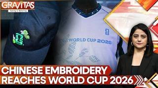 Traditional Chinese Yi Embroidery Makes Historic FIFA World Cup Debut | GRAVITAS