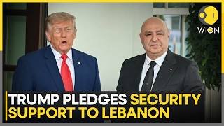 Trump Pledges Security & Economic Support for Lebanon | WION News