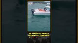 Rescue Operations Underway After Indian Tourist Boat Capsizes in Vietnam | WION Shorts