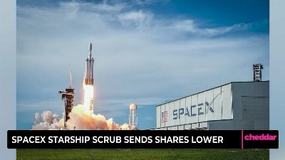 Spacex Starship Scrub Sends Shares Lower