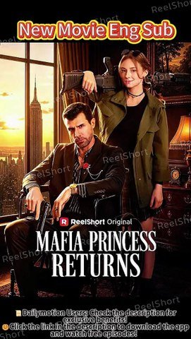 ⚡Mafia Princess Returns – No Cut Complete Series | Reborn Princess Unleashes Deadly Crime Empire Revenge! 🔥 English Subtitles