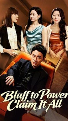 Bluff to Power Claim It All - Full Movie ENGSUB | Billionaire Revenge #ADB