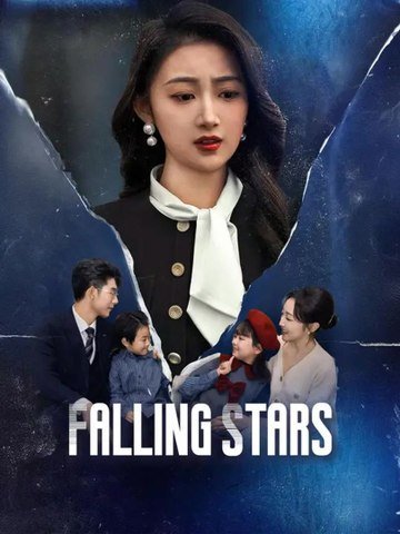 Falling Stars | Full Series | Short Drama English