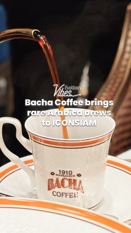 Bacha Coffee brings rare Arabica brews to ICONSIAM