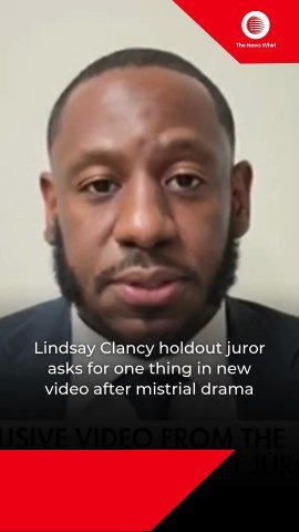 Lindsay Clancy holdout juror makes one request after mistrial drama