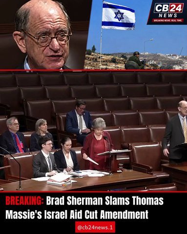 "This Amendment Is a Political Stunt" Brad Sherman Slams Thomas Massie's Israel Aid Cut Amendment