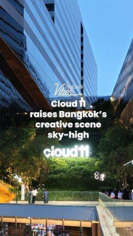Cloud 11 raises Bangkok’s creative scene sky-high