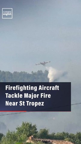 Firefighting Aircraft Tackle Major Fire Near St Tropez