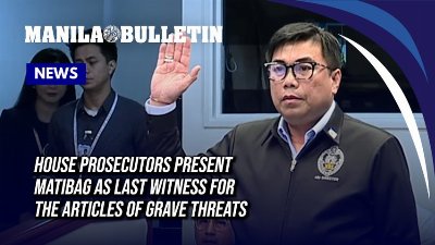 House prosecutors present Matibag as final witness on grave threats article