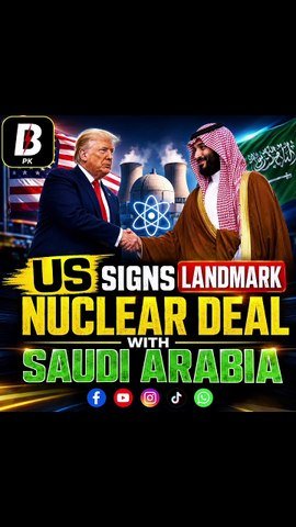 US signs landmark nuclear deal with Saudi Arabia