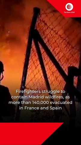Firefighters struggle to contain Madrid wildfires