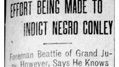 Thursday, 17th July 1913, Effort Being Made to Indict Negro Jim Conley