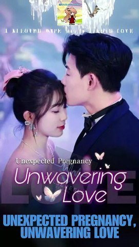 Unexpected Pregnancy, Unwavering Love