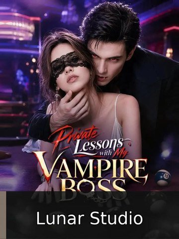 Private Lessons with My Vampire Boss #englishsub #fullfilm #dramalovers🎥🎥 | Lunar Studio