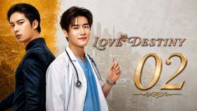Love Destiny Ep 2 | English Sub
