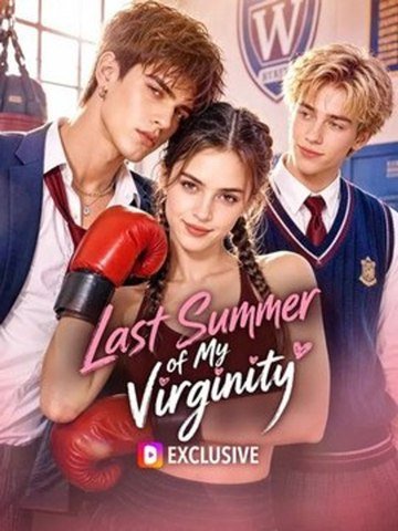 Last Summer Of My Virginity | Series | Short Drama English - FULL ✅ [Eng Sub]