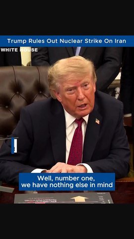 Trump Rules Out Nuclear Weapons Against Iran