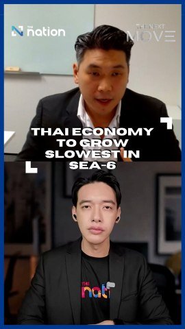 Thai economy to grow slowest in SEA-6